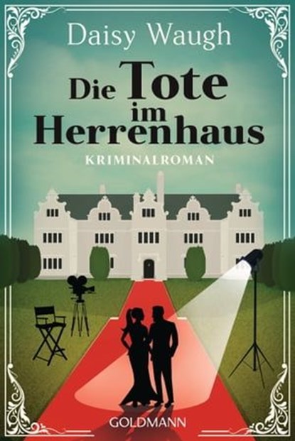 Die Tote im Herrenhaus, Daisy Waugh - Ebook - 9783641264451