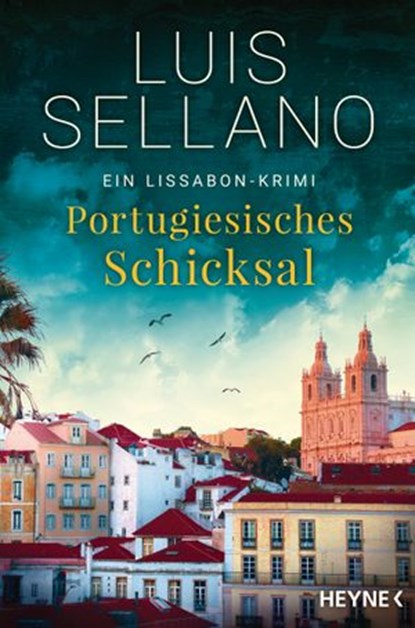 Portugiesisches Schicksal, Luis Sellano - Ebook - 9783641264598