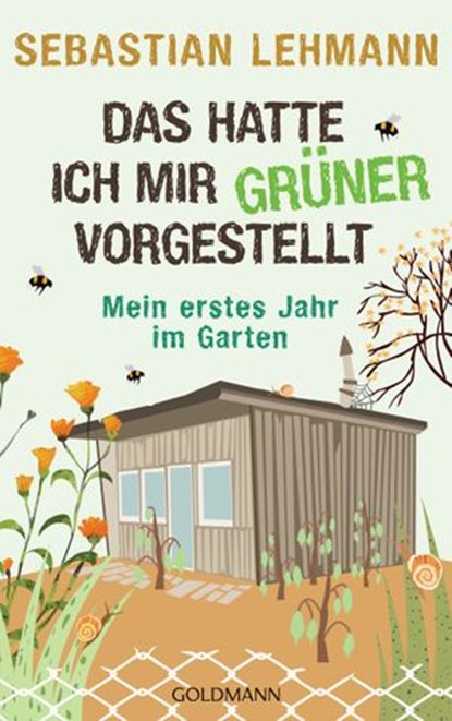 Das hatte ich mir grüner vorgestellt, Sebastian Lehmann - Ebook - 9783641265311