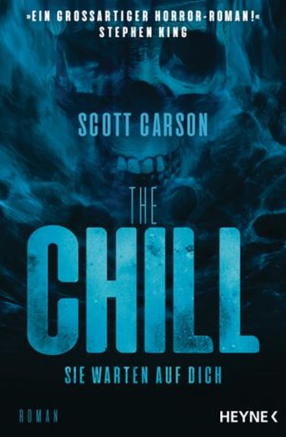 The Chill - Sie warten auf dich, Scott Carson - Ebook - 9783641265472