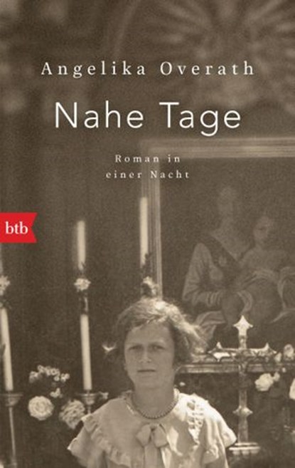Nahe Tage, Angelika Overath - Ebook - 9783641265908