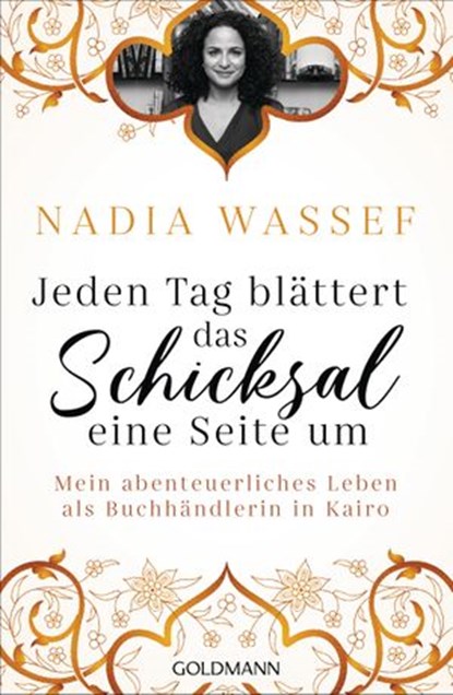 Jeden Tag blättert das Schicksal eine Seite um, Nadia Wassef - Ebook - 9783641266066