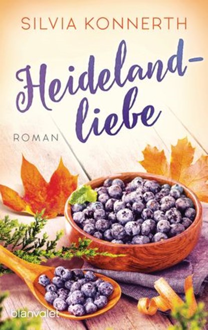 Heidelandliebe, Silvia Konnerth - Ebook - 9783641266684