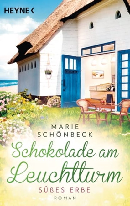 Schokolade am Leuchtturm - Süßes Erbe, Marie Schönbeck - Ebook - 9783641266943