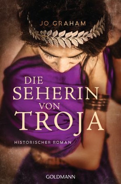 Die Seherin von Troja, Jo Graham - Ebook - 9783641267278