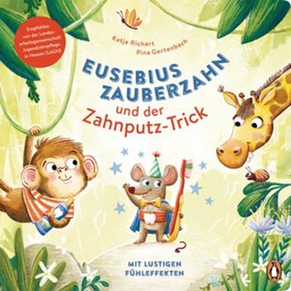 Eusebius Zauberzahn und der Zahnputz-Trick, Katja Richert - Ebook - 9783641267384