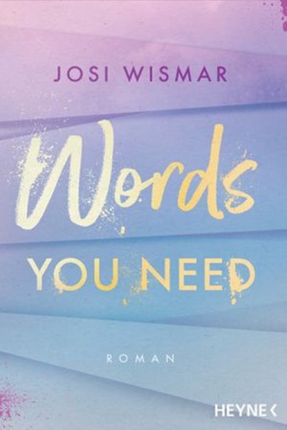 Words You Need, Josi Wismar - Ebook - 9783641267995