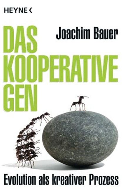 Das kooperative Gen, Joachim Bauer - Ebook - 9783641268053
