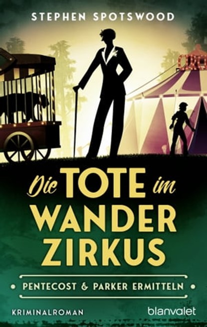 Die Tote im Wanderzirkus, Stephen Spotswood - Ebook - 9783641268527