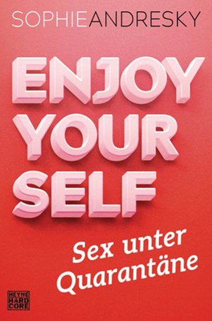 Enjoy Yourself, Sophie Andresky - Ebook - 9783641270964