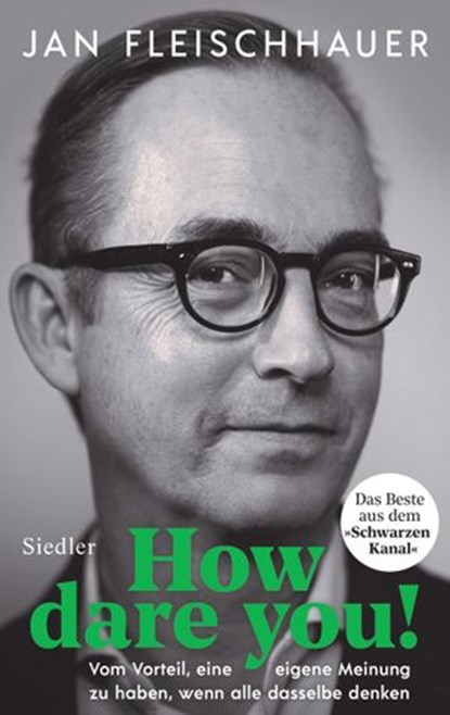 How dare you!, Jan Fleischhauer - Ebook - 9783641271985