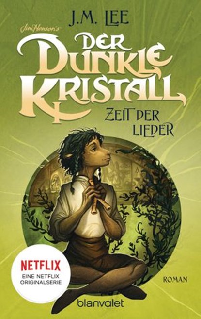 Der dunkle Kristall - Zeit der Lieder, J.M. Lee - Ebook - 9783641272692