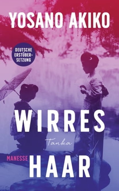 Wirres Haar, Yosano Akiko - Ebook - 9783641272807