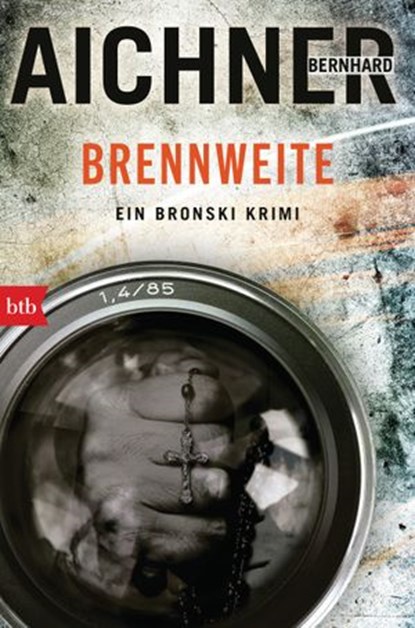BRENNWEITE, Bernhard Aichner - Ebook - 9783641273095