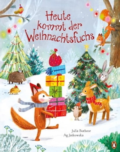 Heute kommt der Weihnachtsfuchs, Julia Boehme - Ebook - 9783641273231