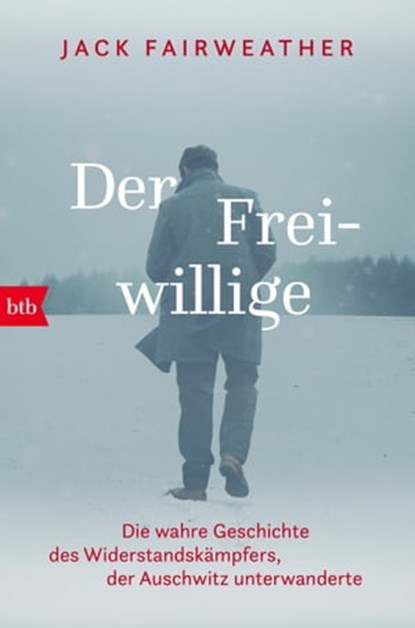 Der Freiwillige, Jack Fairweather - Ebook - 9783641273255