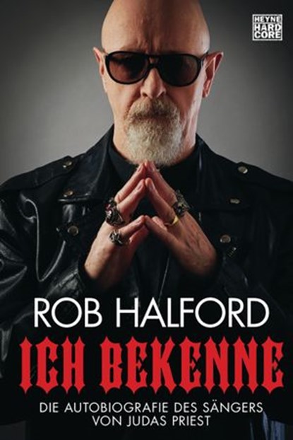 Ich bekenne, Rob Halford - Ebook - 9783641273644