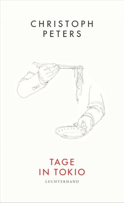 Tage in Tokio, Christoph Peters - Ebook - 9783641273934