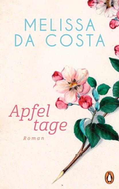 Apfeltage, Mélissa da Costa - Ebook - 9783641273958