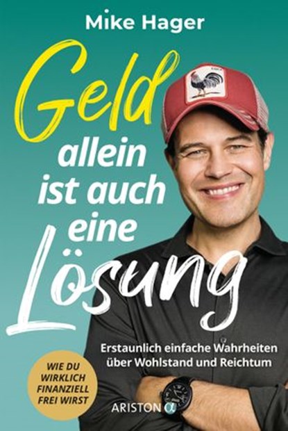 Geld allein ist auch eine Lösung, Mike Hager - Ebook - 9783641274177