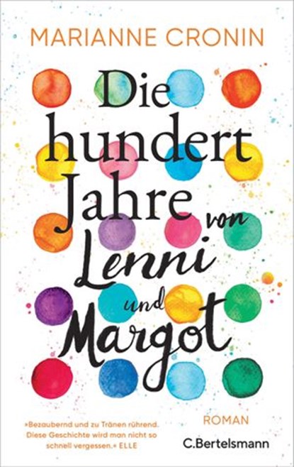 Die hundert Jahre von Lenni und Margot, Marianne Cronin - Ebook - 9783641274405