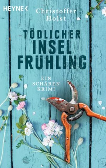 Tödlicher Inselfrühling, Christoffer Holst - Ebook - 9783641274924