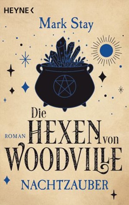 Die Hexen von Woodville - Nachtzauber, Mark Stay - Ebook - 9783641275525