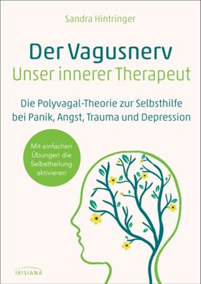 Der Vagus-Nerv - unser innerer Therapeut, Sandra Hintringer - Ebook - 9783641275730