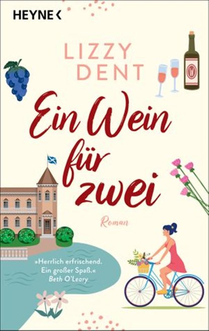 Ein Wein für zwei, Lizzy Dent - Ebook - 9783641275983