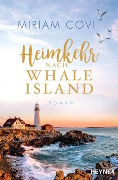 Heimkehr nach Whale Island, Miriam Covi - Ebook - 9783641276034