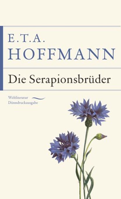 Die Serapionsbrüder, E.T.A. Hoffmann - Ebook - 9783641276454