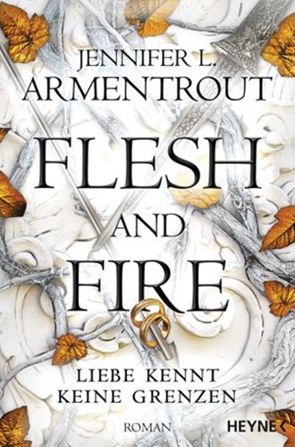 Flesh and Fire – Liebe kennt keine Grenzen, Jennifer L. Armentrout - Ebook - 9783641276751