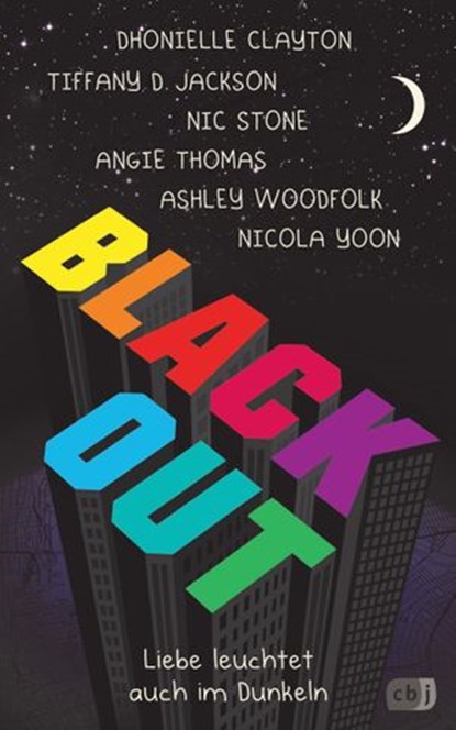Blackout, Dhonielle Clayton ; Tiffany D. Jackson ; Nic Stone ; Angie Thomas ; Ashley Woodfolk ; Nicola Yoon - Ebook - 9783641277567