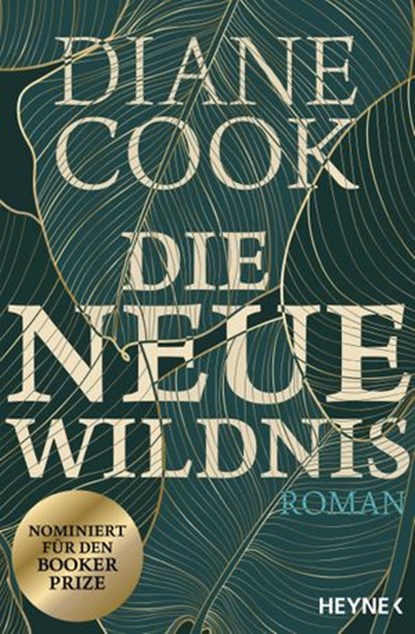 Die neue Wildnis, Diane Cook - Ebook - 9783641277994