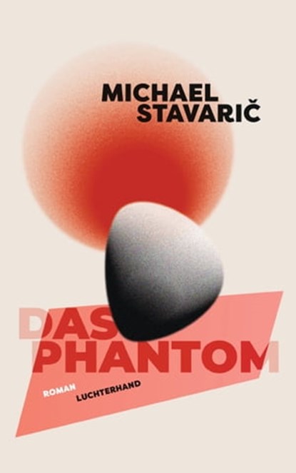 Das Phantom, Michael Stavarič - Ebook - 9783641278168