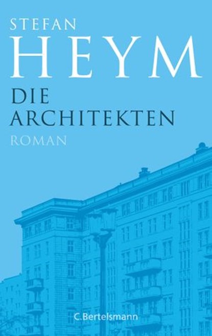 Die Architekten, Stefan Heym - Ebook - 9783641278236