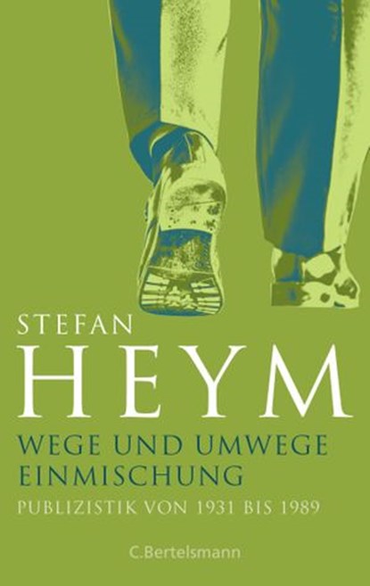 Wege und Umwege − Einmischung, Stefan Heym - Ebook - 9783641278281
