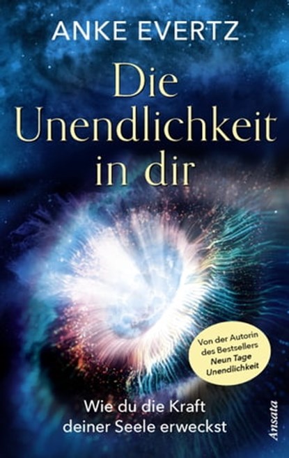 Die Unendlichkeit in dir, Anke Evertz - Ebook - 9783641279301