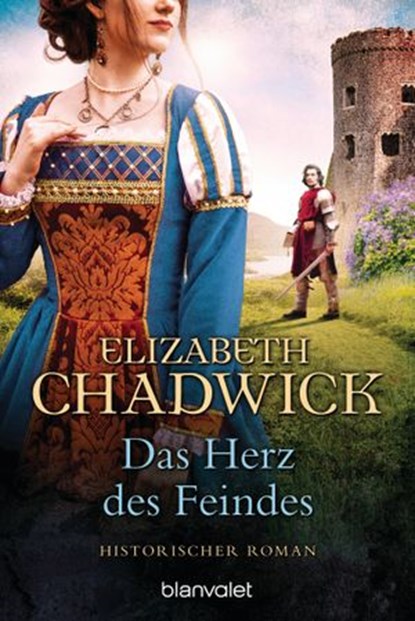 Das Herz des Feindes, Elizabeth Chadwick - Ebook - 9783641280284