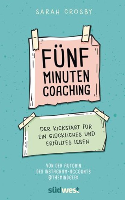 Fünf-Minuten-Coaching, Sarah Crosby - Ebook - 9783641280451