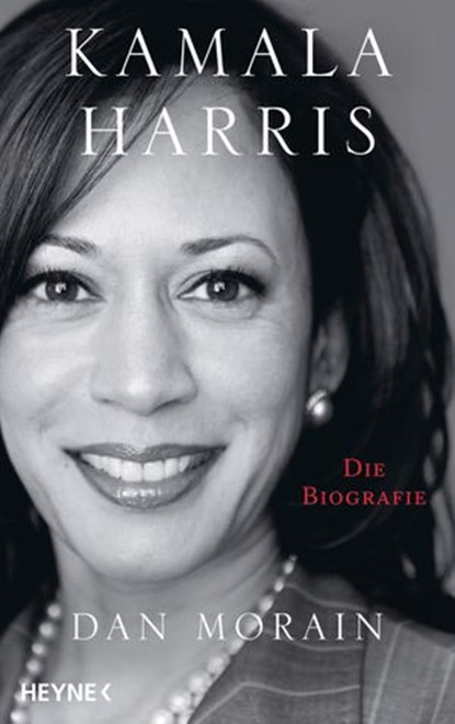 Kamala Harris, Dan Morain - Ebook - 9783641280529