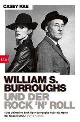 William S. Burroughs und der Rock 'n' Roll - Casey Rae - 9783641281861