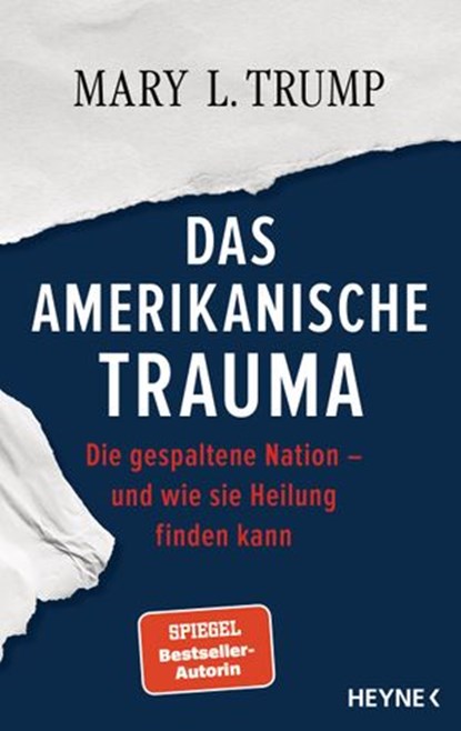 Das amerikanische Trauma, Mary L. Trump - Ebook - 9783641283018