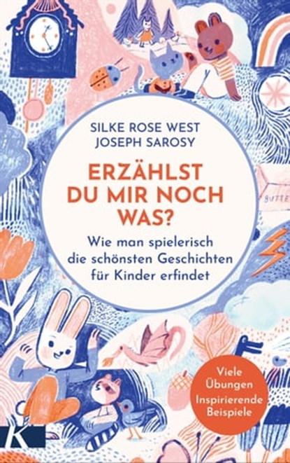 Erzählst du mir noch was?, Silke Rose West ; Joseph Sarosy - Ebook - 9783641283223