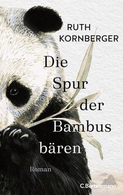 Die Spur der Bambusbären, Ruth Kornberger - Ebook - 9783641283247