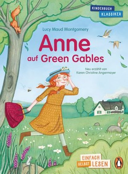 Penguin JUNIOR – Einfach selbst lesen: Kinderbuchklassiker - Anne auf Green Gables, Lucy Maud Montgomery ; Karen Christine Angermayer - Ebook - 9783641283759