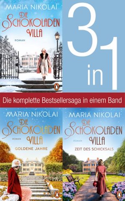 Die Schokoladenvilla Band 1-3: Die Schokoladenvilla/ Goldene Jahre/ Zeit des Schicksals (3in1-Bundle), Maria Nikolai - Ebook - 9783641284695