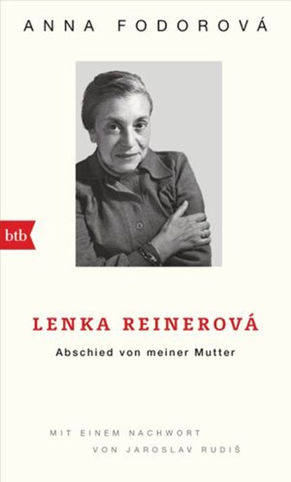 Lenka Reinerová - Abschied von meiner Mutter, Anna Fodorová ; Jaroslav Rudiš - Ebook - 9783641284923