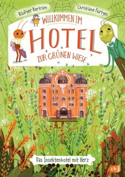 Willkommen im Hotel Zur Grünen Wiese, Rüdiger Bertram - Ebook - 9783641286378