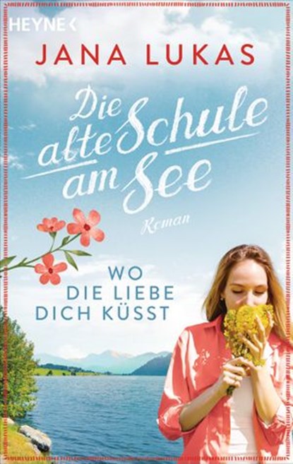 Wo die Liebe dich küsst, Jana Lukas - Ebook - 9783641286583